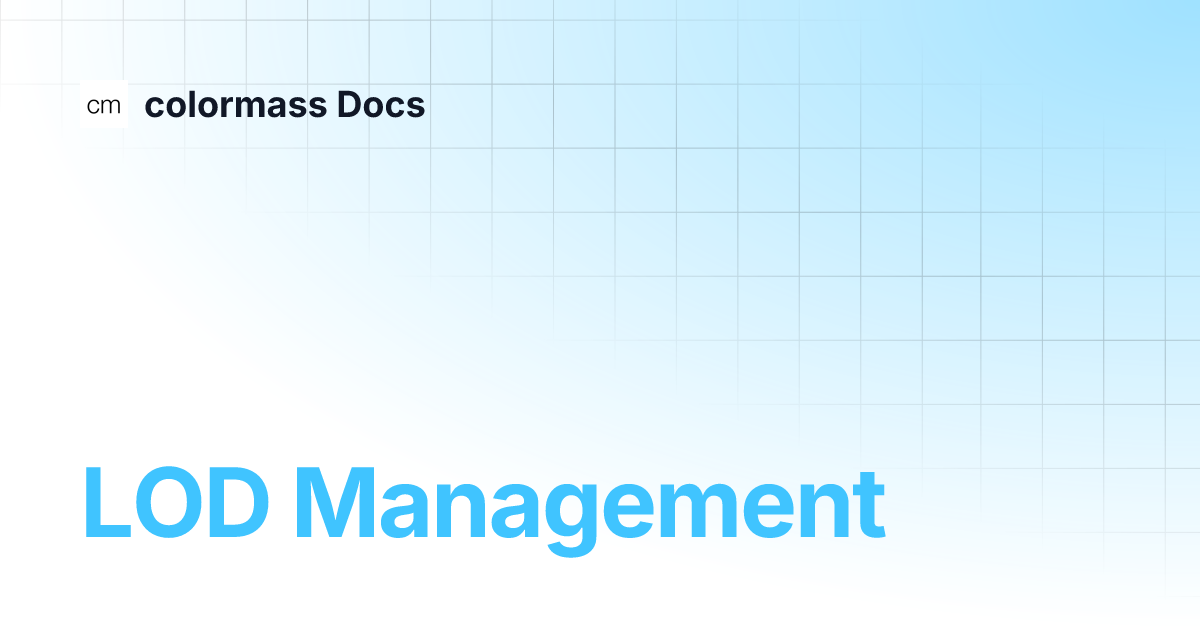 LOD Management | colormass Docs